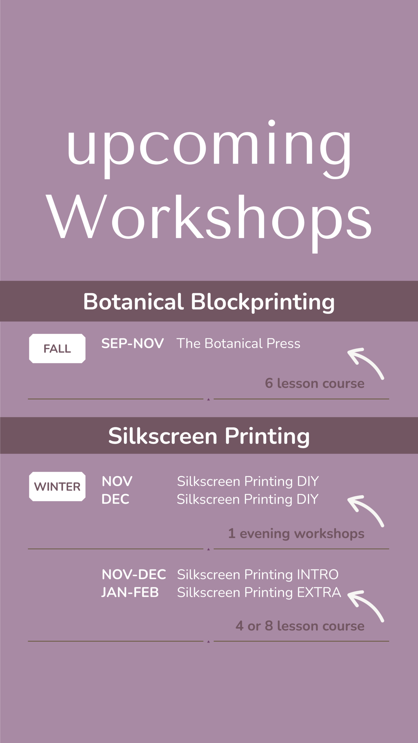 Upcoming Workshops FALL + WINTER 2026